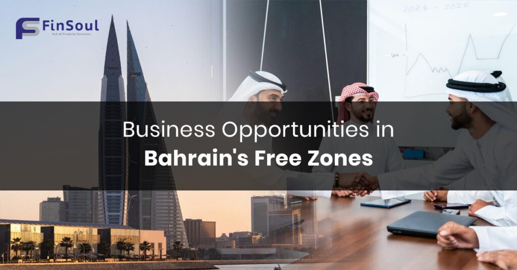 Unlocking Business Opportunities in Bahrain's Free Zones A Comprehensive Guide