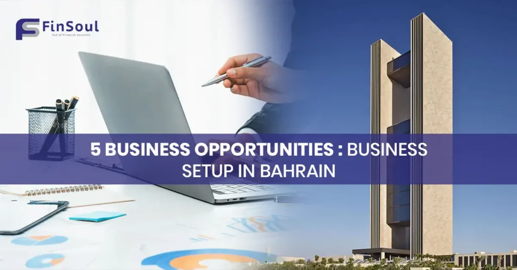 Business setup in Bahrain