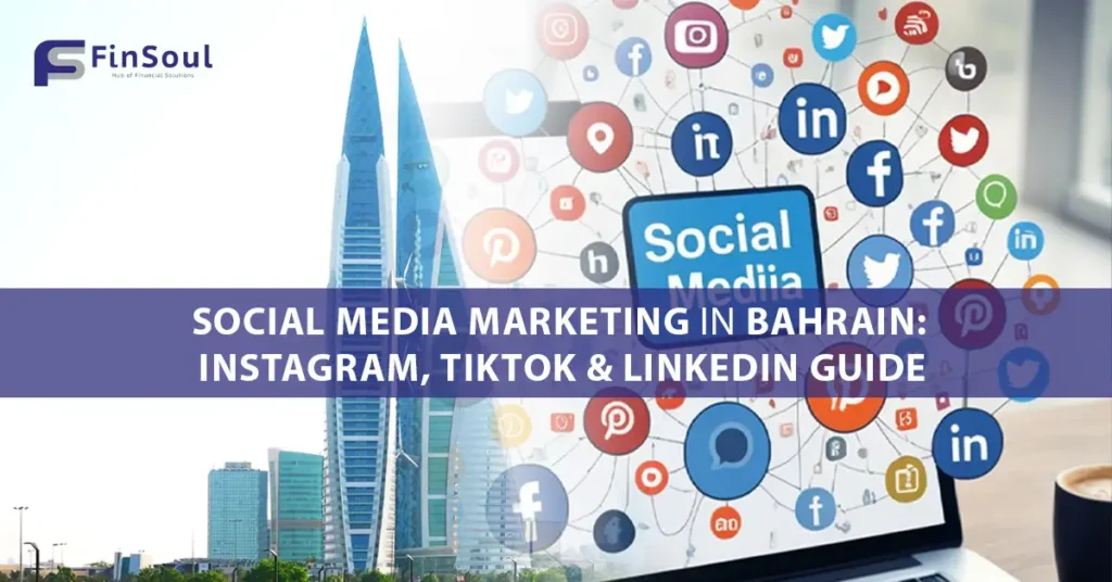 Social Media Marketing in Bahrain