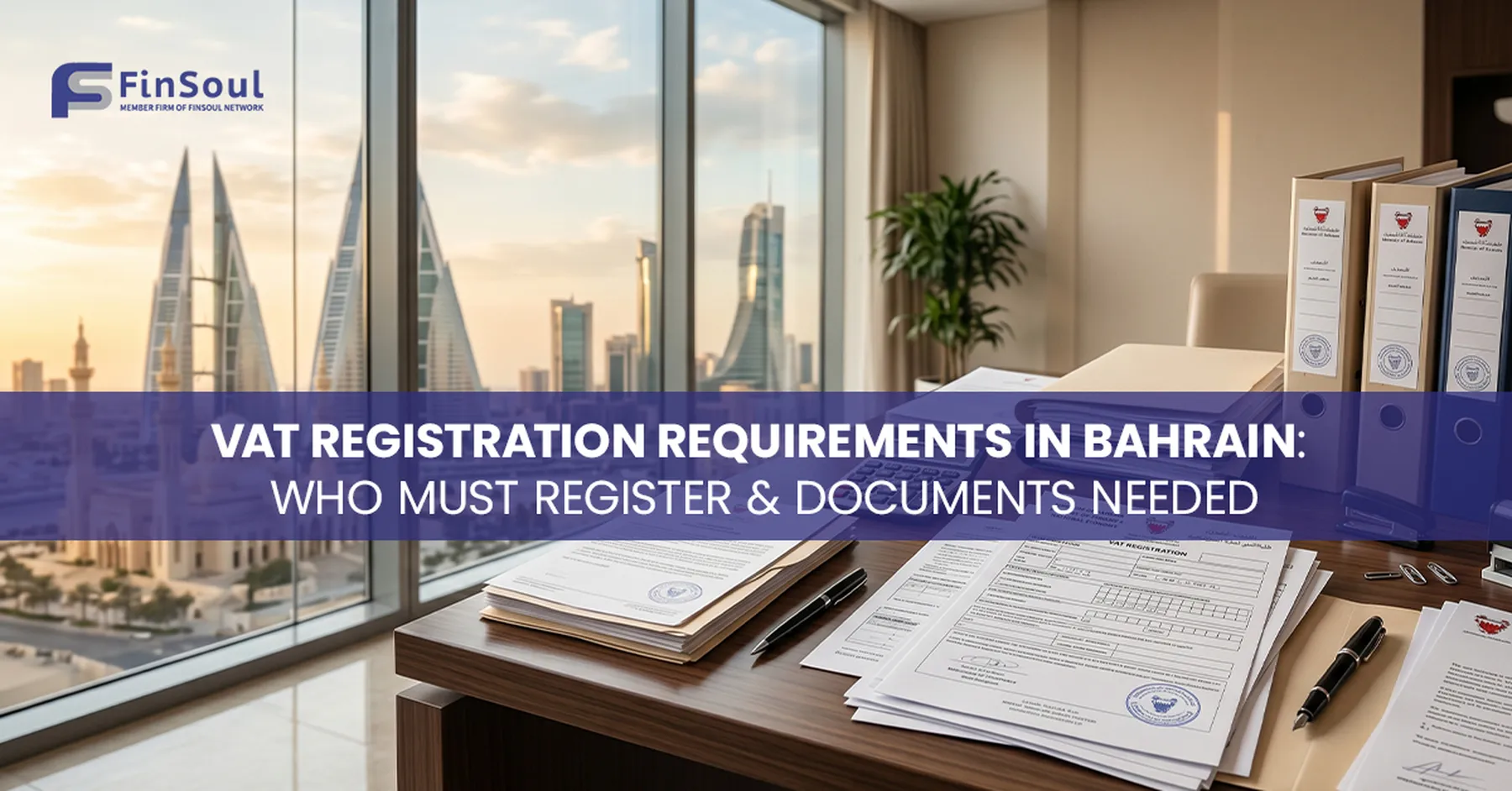 VAT Registration Requirements in Bahrain