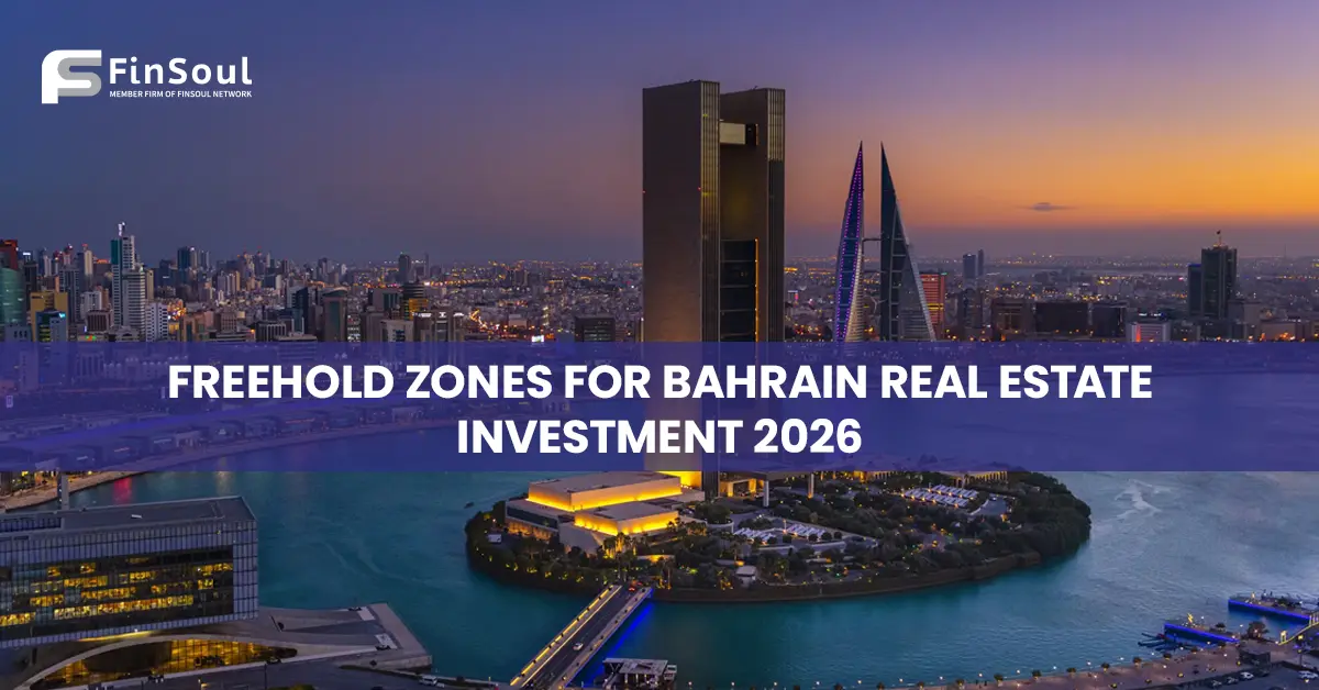 Freehold Zones for Bahrain Real Estate Investment