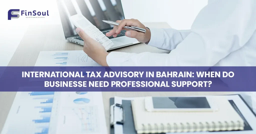 international tax advisory Bahrain